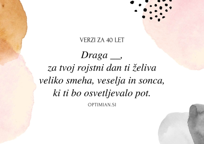 Najlepši verzi in misli za 40 let - Optimian.si