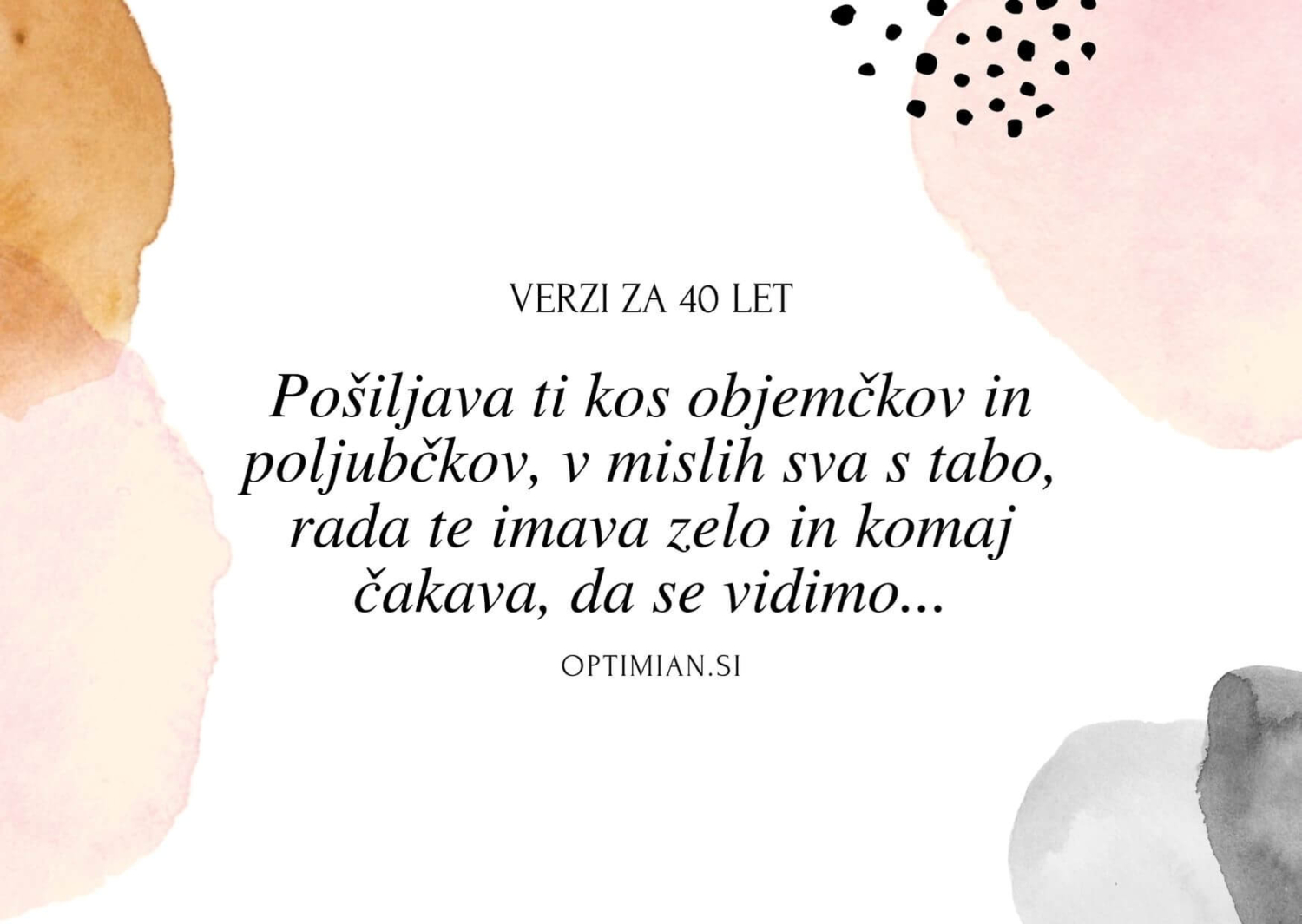 Najlepši verzi in misli za 40 let - Optimian.si