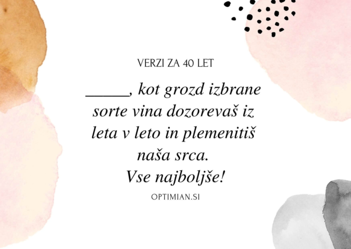 Najlepši verzi in misli za 40 let - Optimian.si