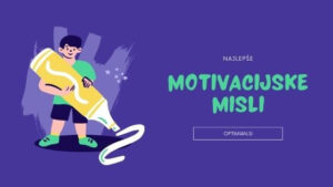 Motivacijske Misli Za Uspeh 2024 Optimian si motivacijske-misli-za-uspeh-2024-optimian-si